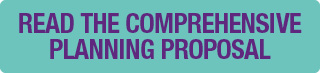Read the Comprehensive Planning Proposal